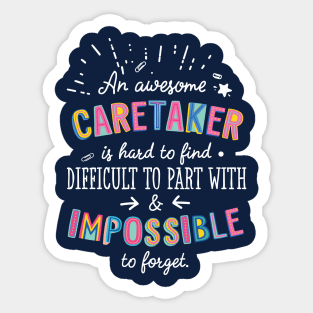 An awesome Caretaker Gift Idea - Impossible to Forget Quote Sticker
